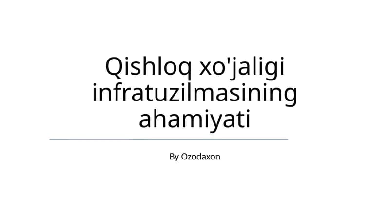 Qishloq xo'jaligi infratuzilmasining ahamiyati
