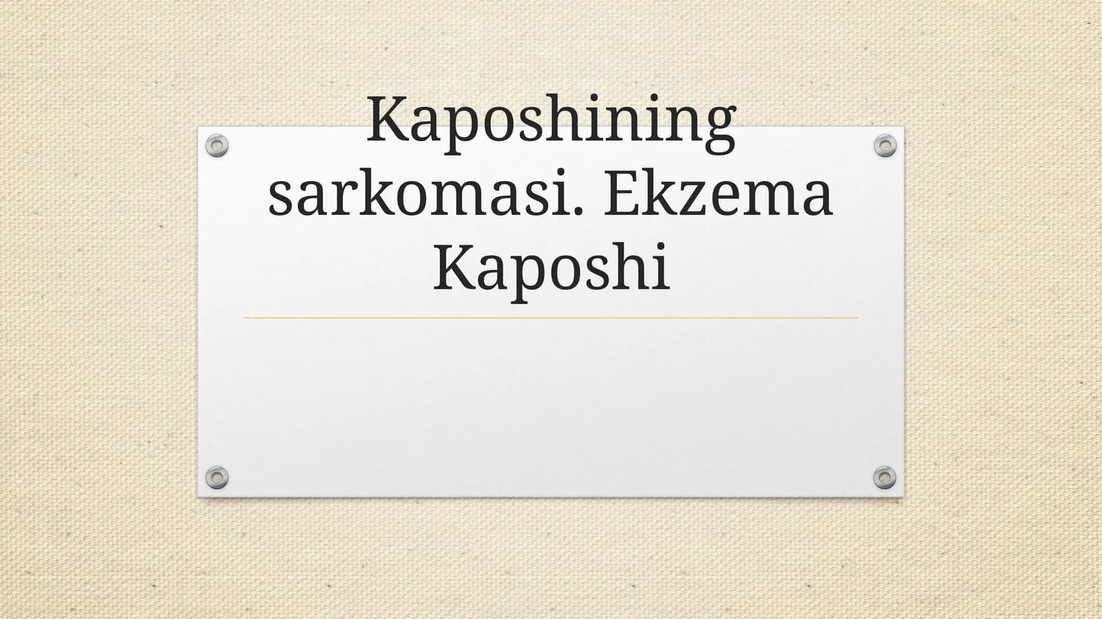 Kaposhiningsarkomasi.EkzemaKaposhi
