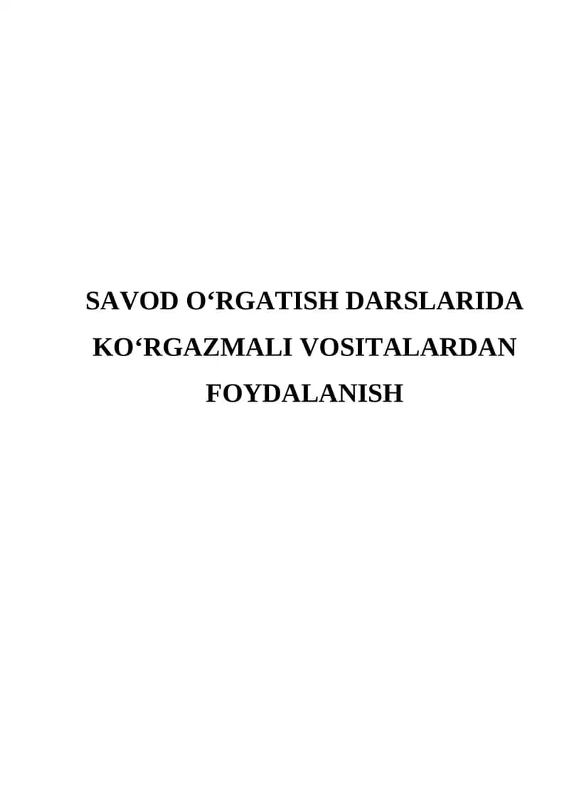 Savod O‘rgatish Darslarida Ko‘rgazmali Vositalardan Foydalanish