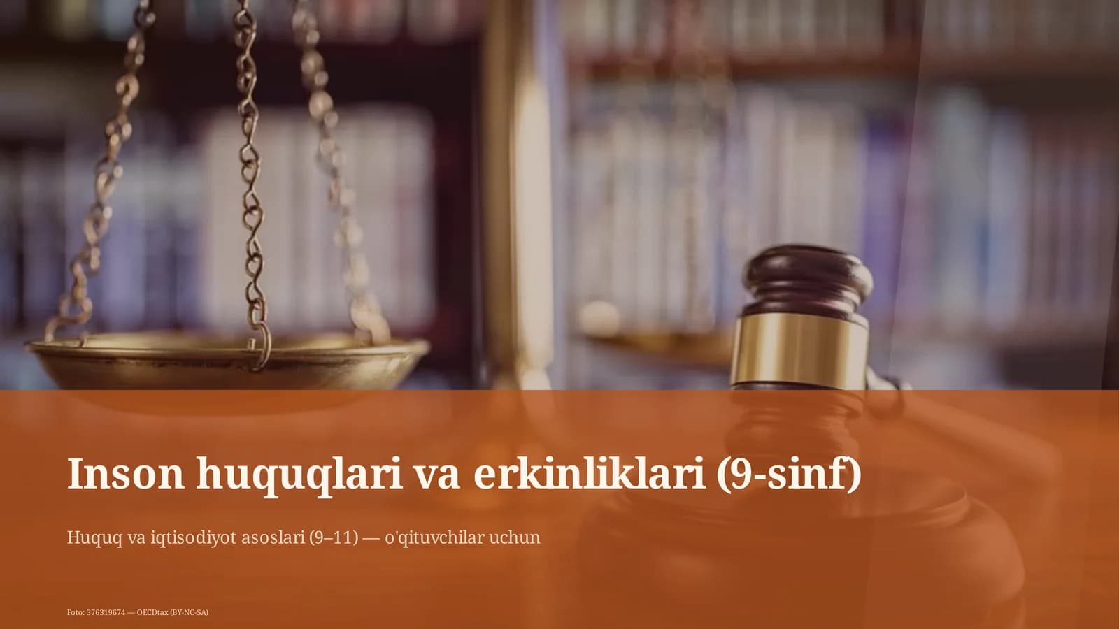 Inson huquqlari va erkinliklari (9-sinf)