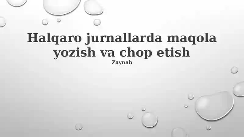 Halqaro jurnallarda maqola yozish va chop etish