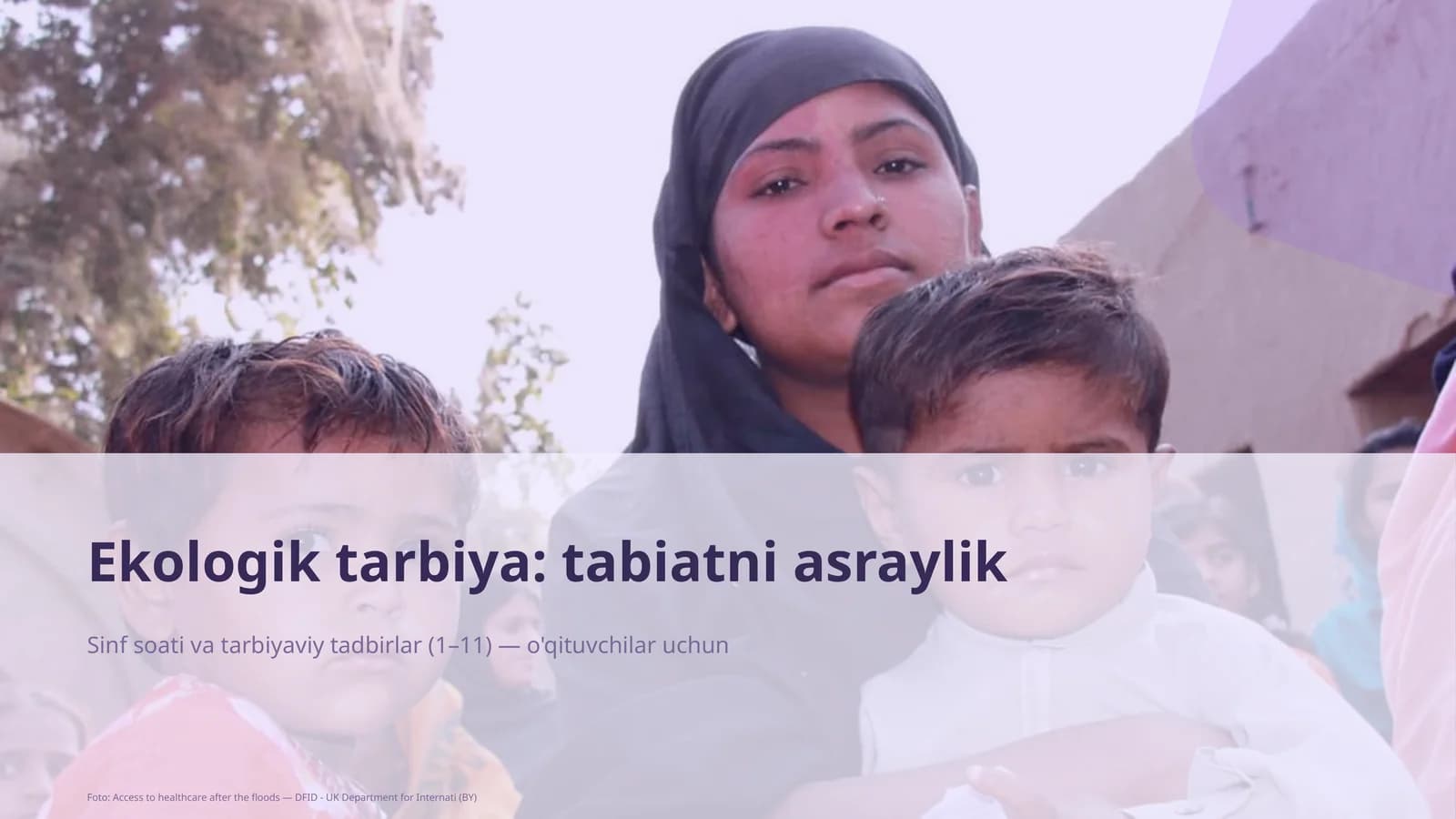 Ekologik tarbiya: tabiatni asraylik