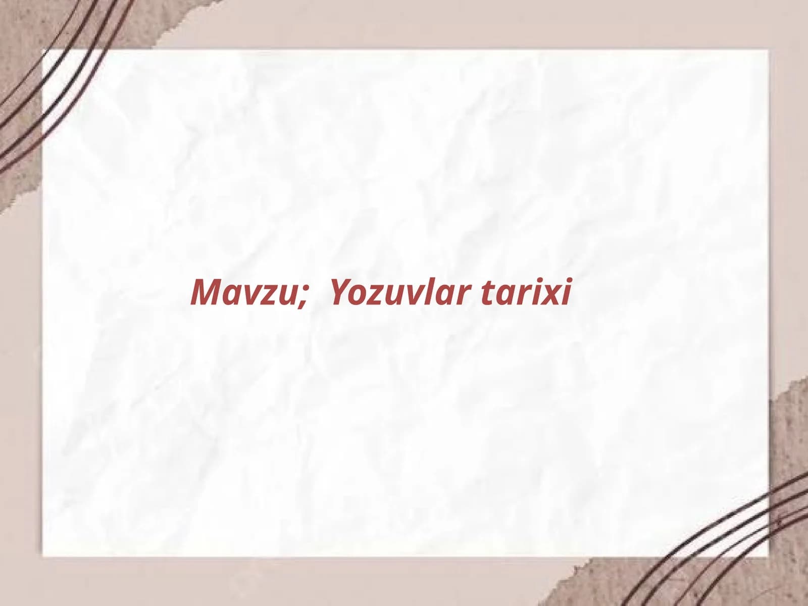Yozuvlar tarixi