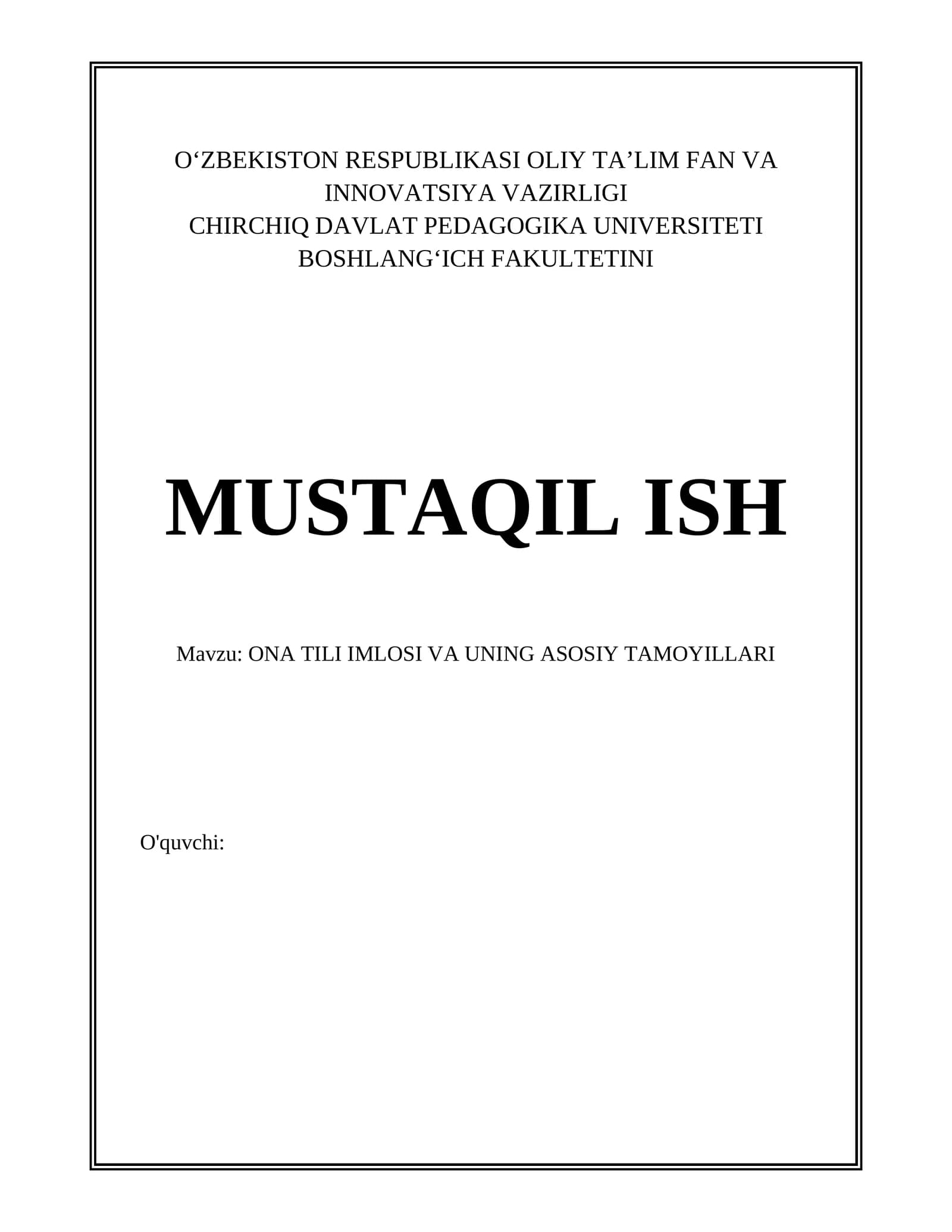 ONA TILI IMLOSI VA UNING ASOSIY TAMOYILLARI