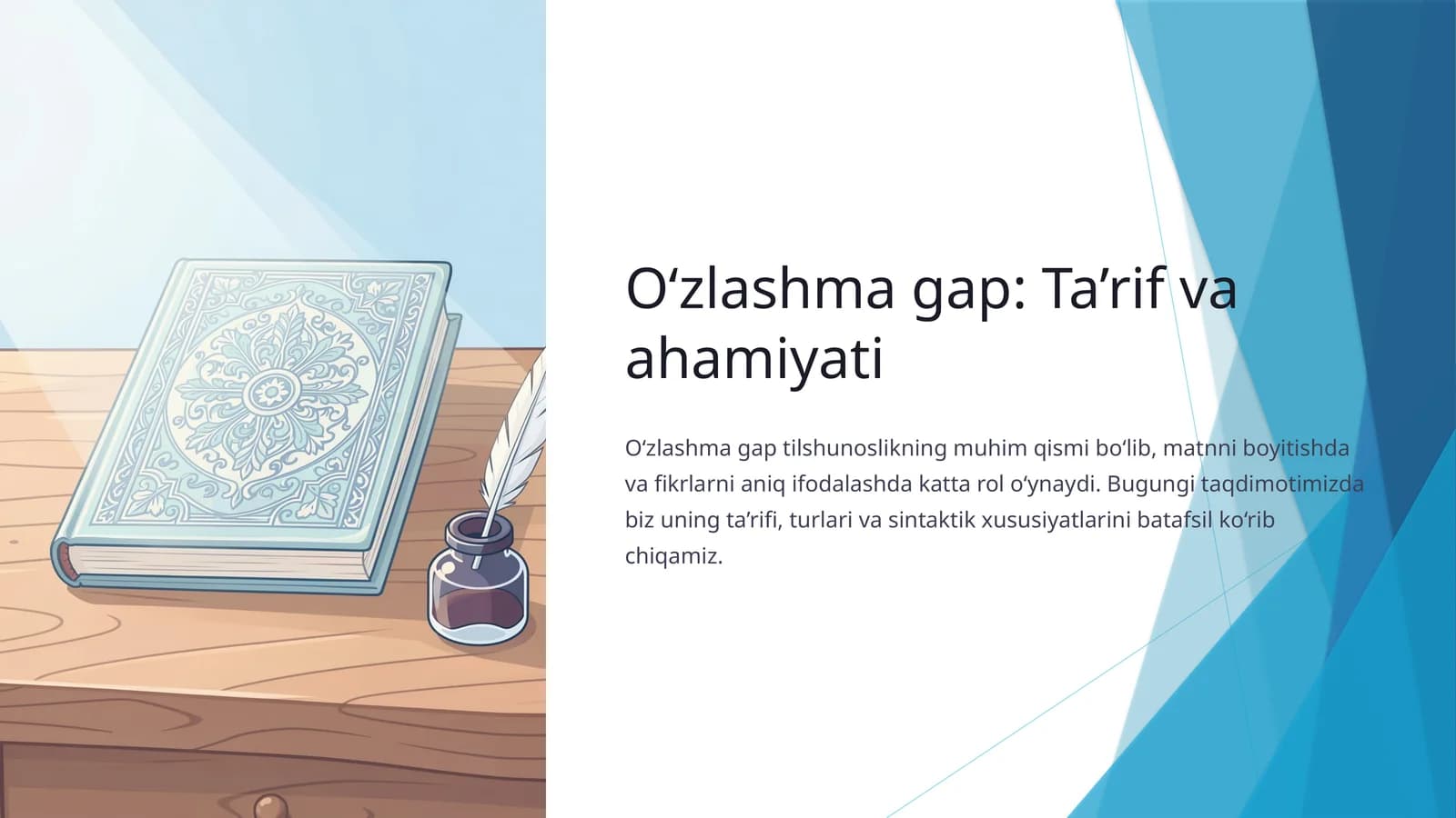 O‘zlashma gap: Ta’rif va ahamiyati