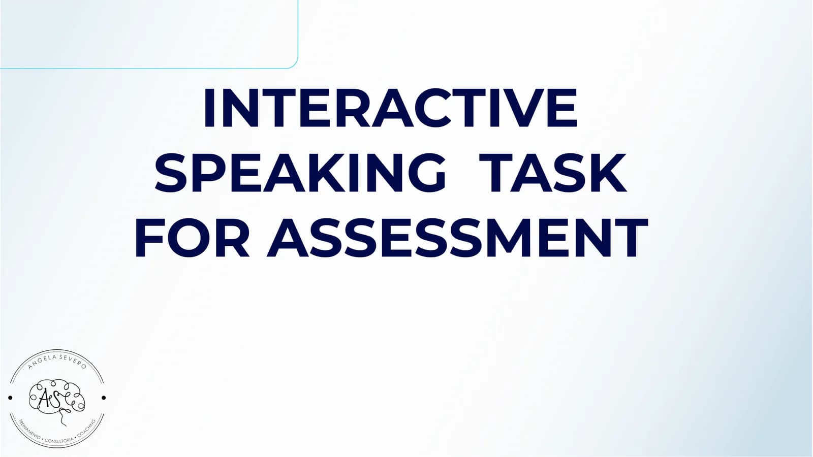 INTERACTIVE SPEAKING TASK FOR ASSESSMENT