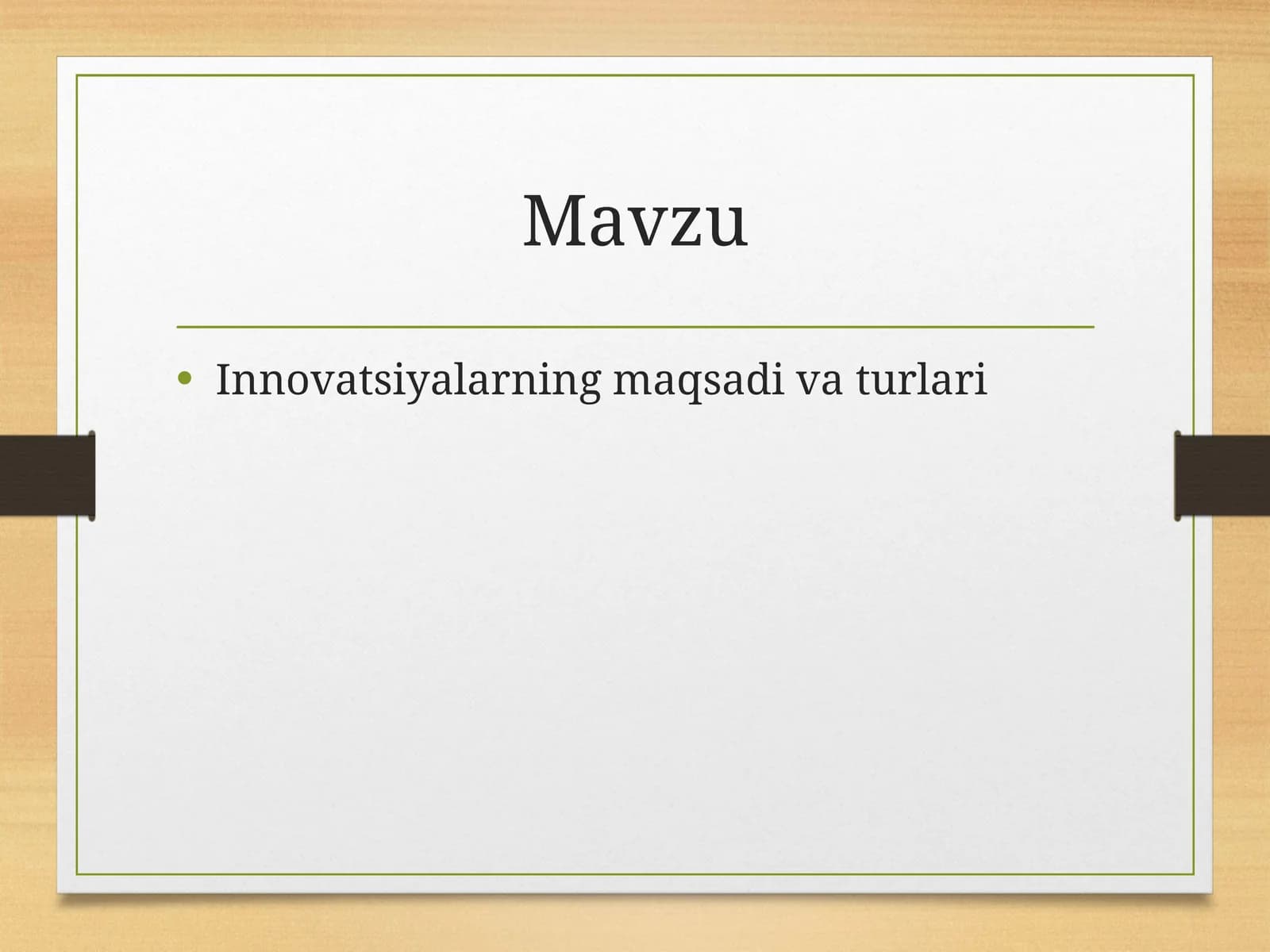 Innovatsiyalarning maqsadi va turlari