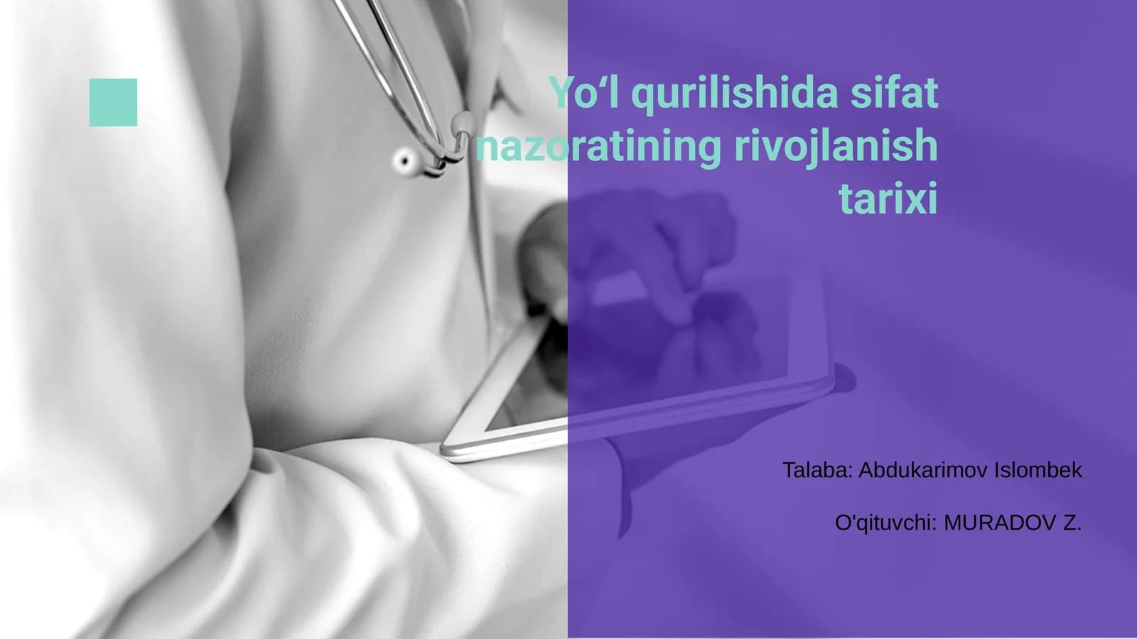 Yo‘l qurilishida sifat nazoratining rivojlanish tarixi