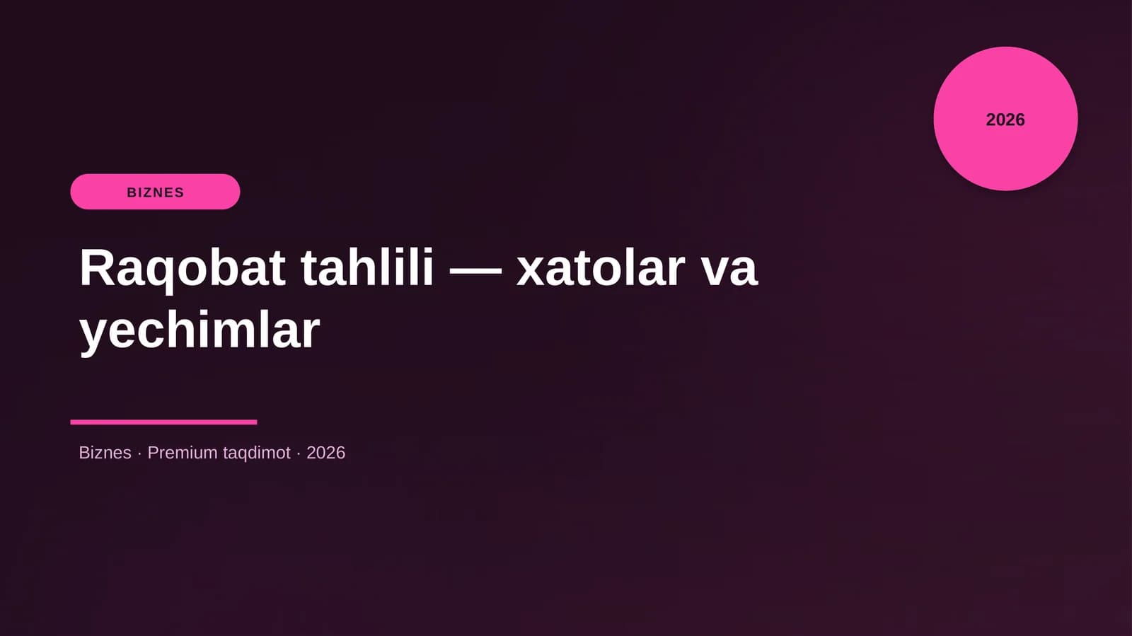 Raqobat tahlili — xatolar va yechimlar