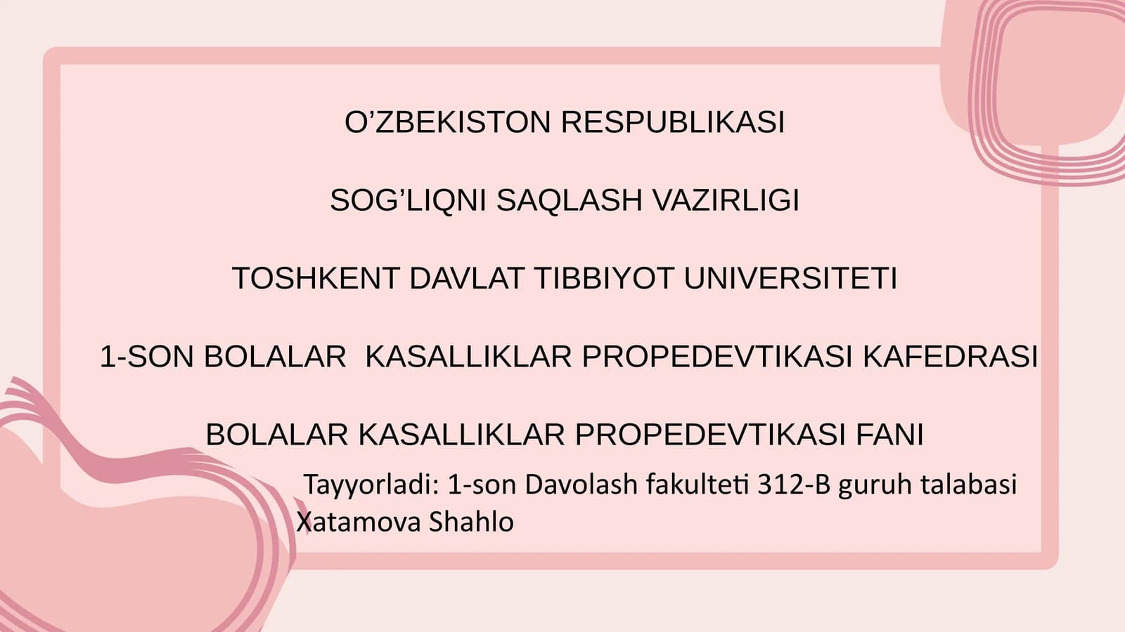 Bolalar kasalliklar propedevtikasi fani