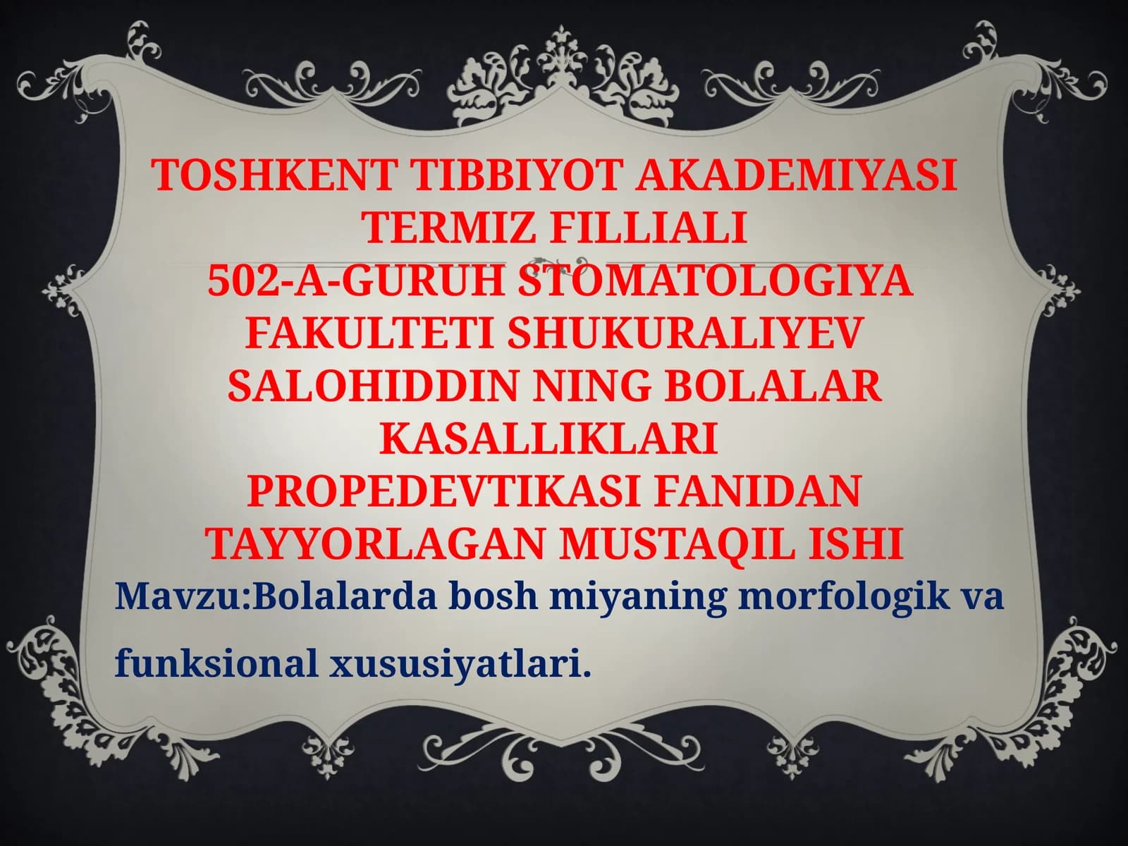 Bolalardaboshmiyaningmorfologikvafunksionalxususiyatlari