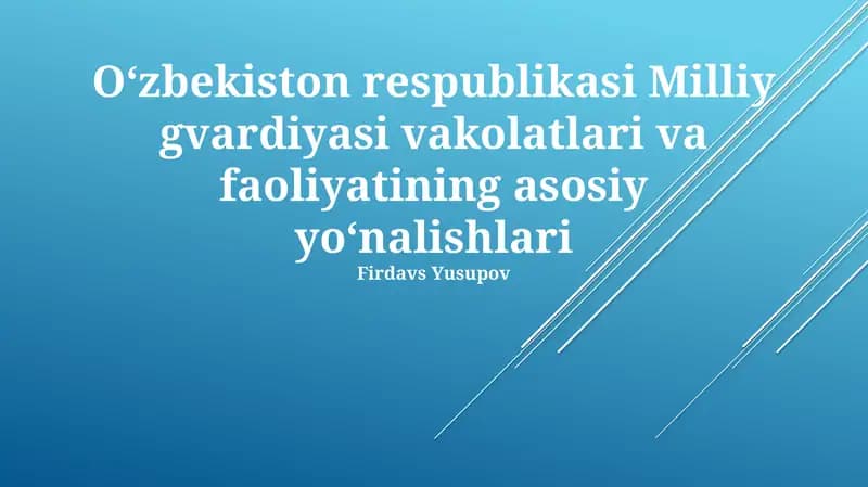 Oʻzbekiston respublikasi Milliy gvardiyasi vakolatlari va faoliyatining asosiy yoʻnalishlari