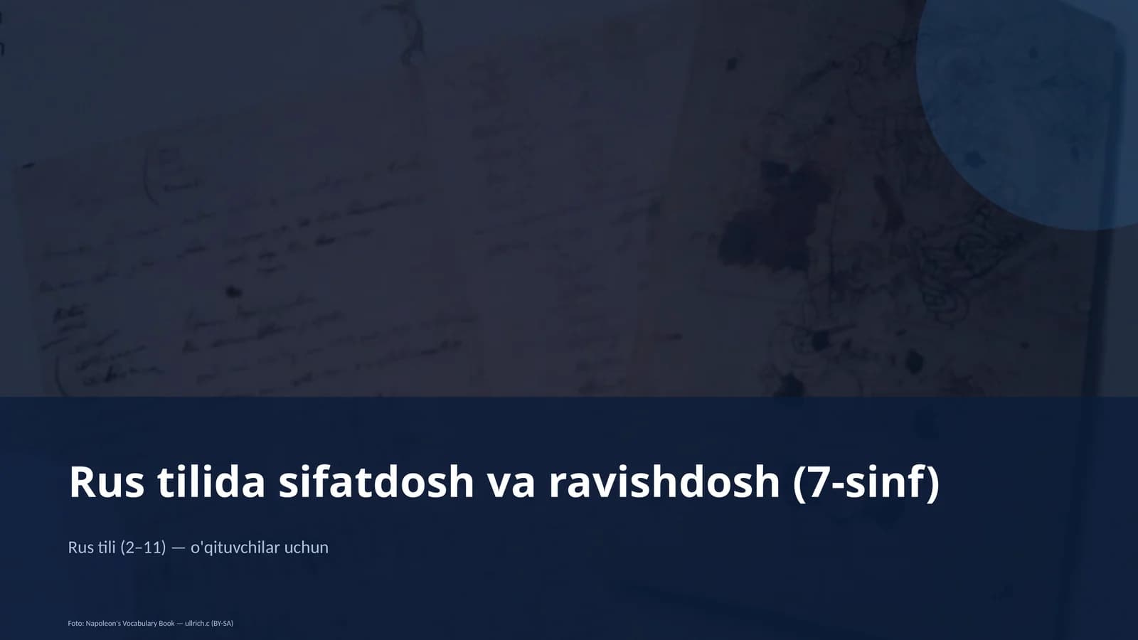 Rus tilida sifatdosh va ravishdosh (7-sinf)