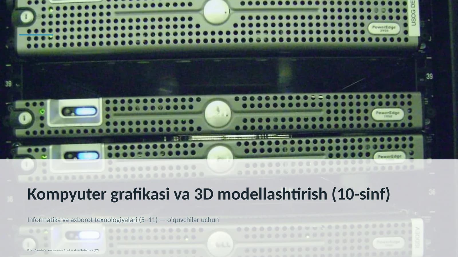 Kompyuter grafikasi va 3D modellashtirish (10-sinf)