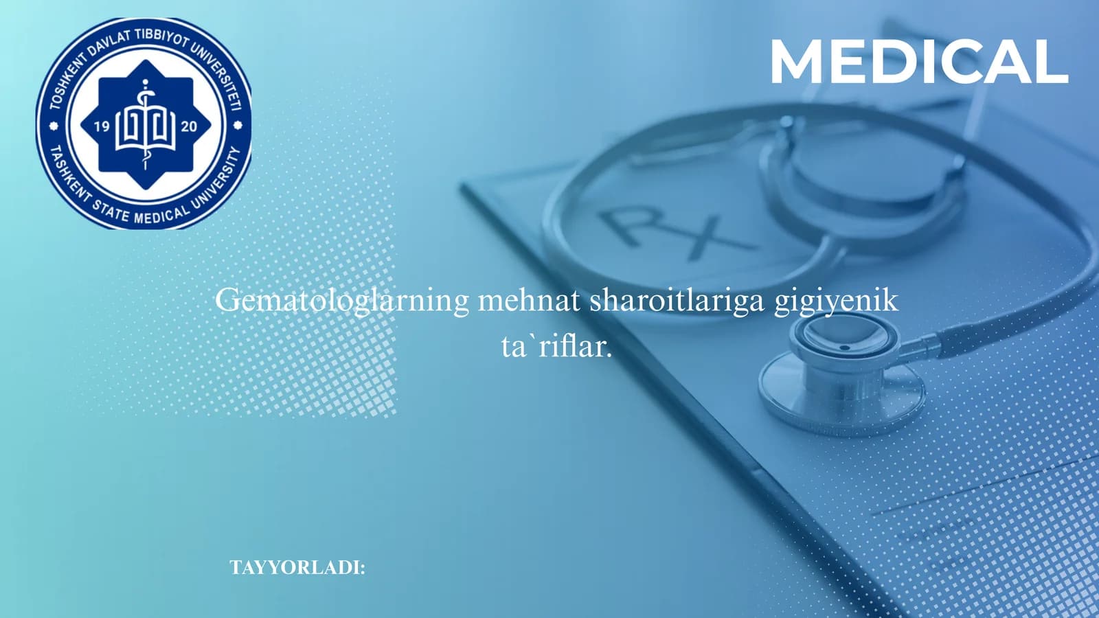 Gematologlarning mehnat sharoitlariga gigiyenik ta`riflar