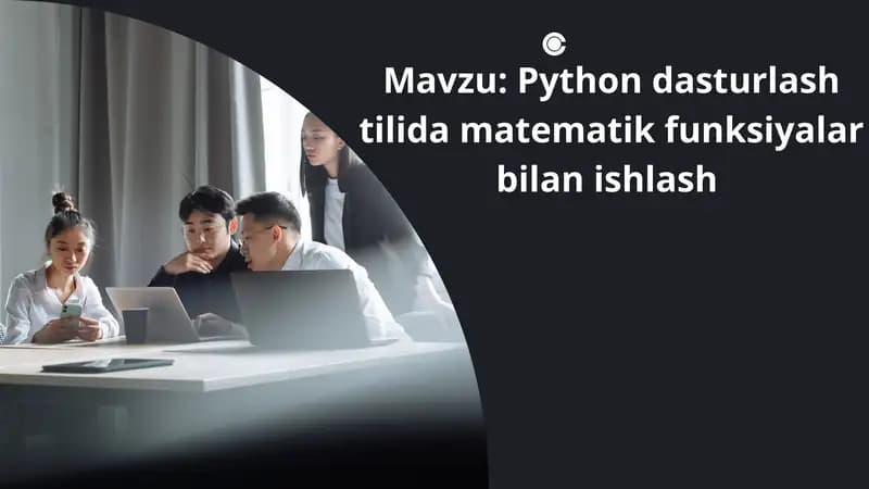 Python dasturlash tilida matematik funksiyalar bilan ishlash