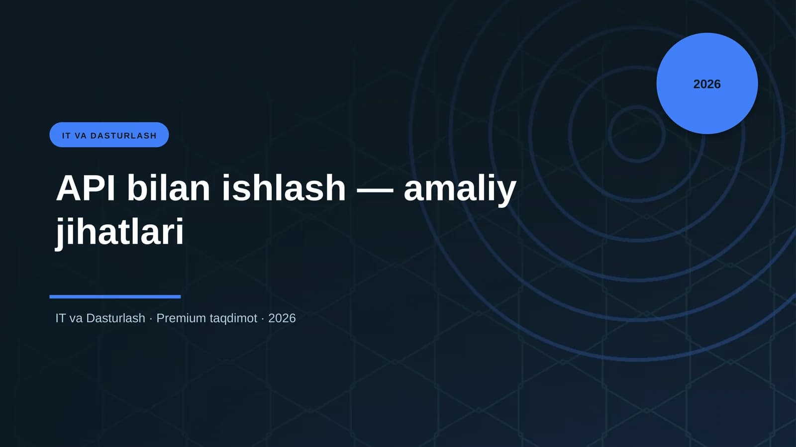API bilan ishlash — amaliy jihatlari