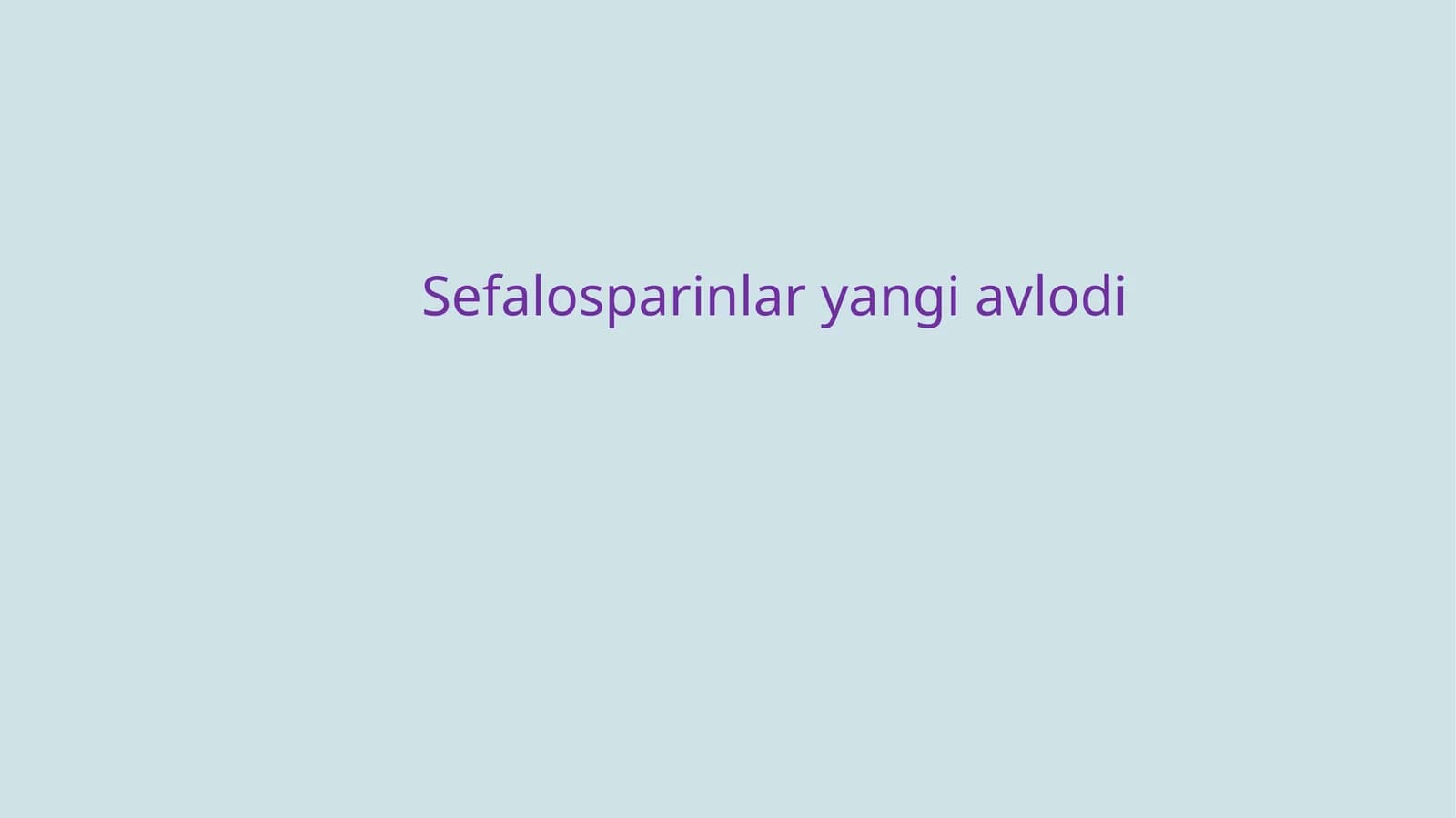 Sefalosparinlar yangi avlodi