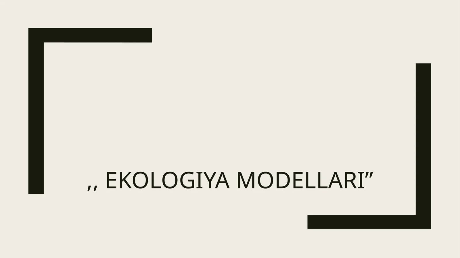 ekologiya modellari