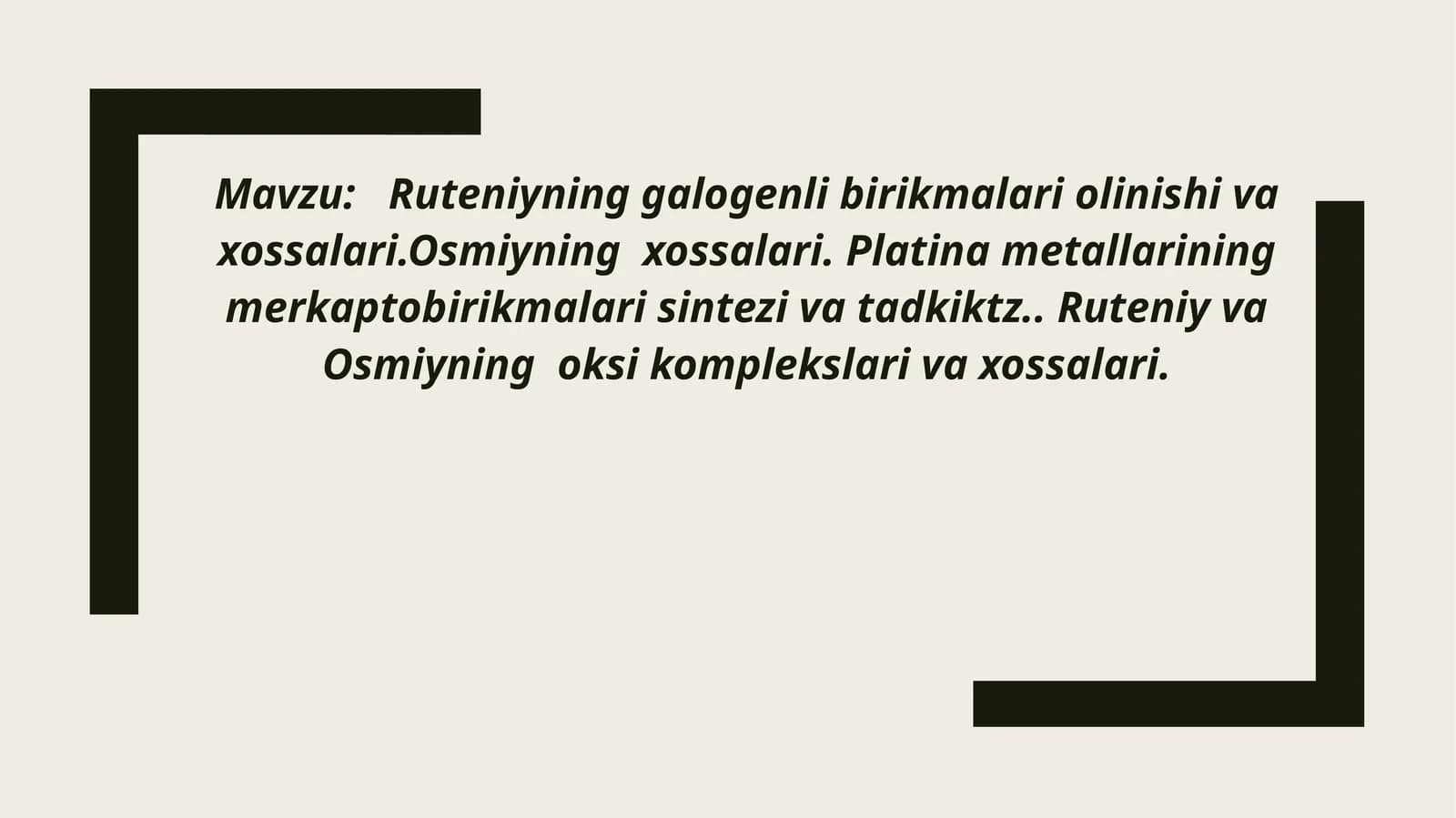 Ruteniy, Osmiy va Platina metallari
