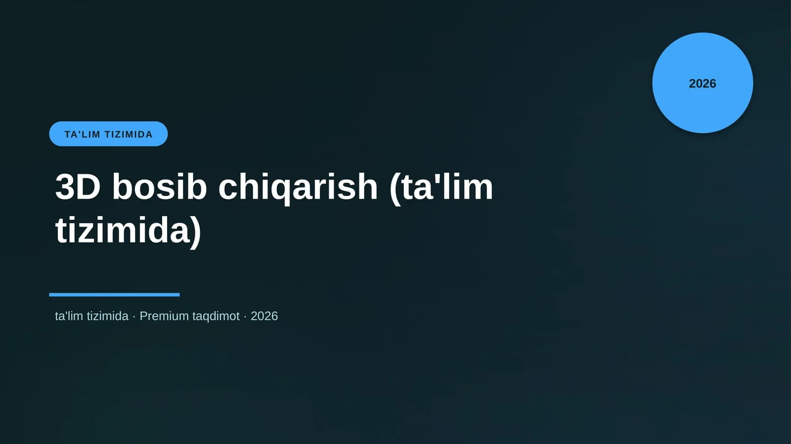 3D bosib chiqarish (ta'lim tizimida)