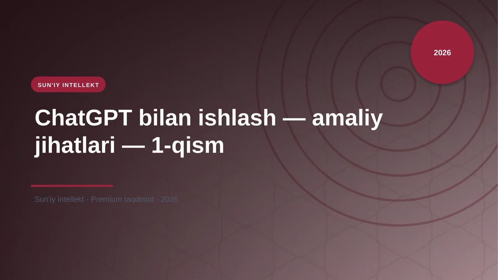 ChatGPT bilan ishlash — amaliy jihatlari — 1-qism