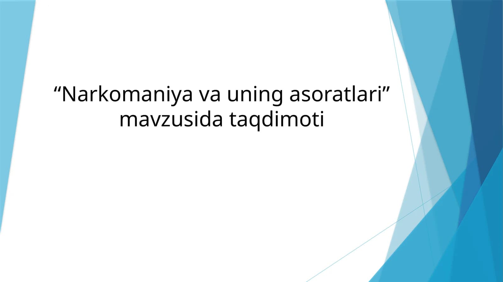 Narkomaniya va uning asoratlari