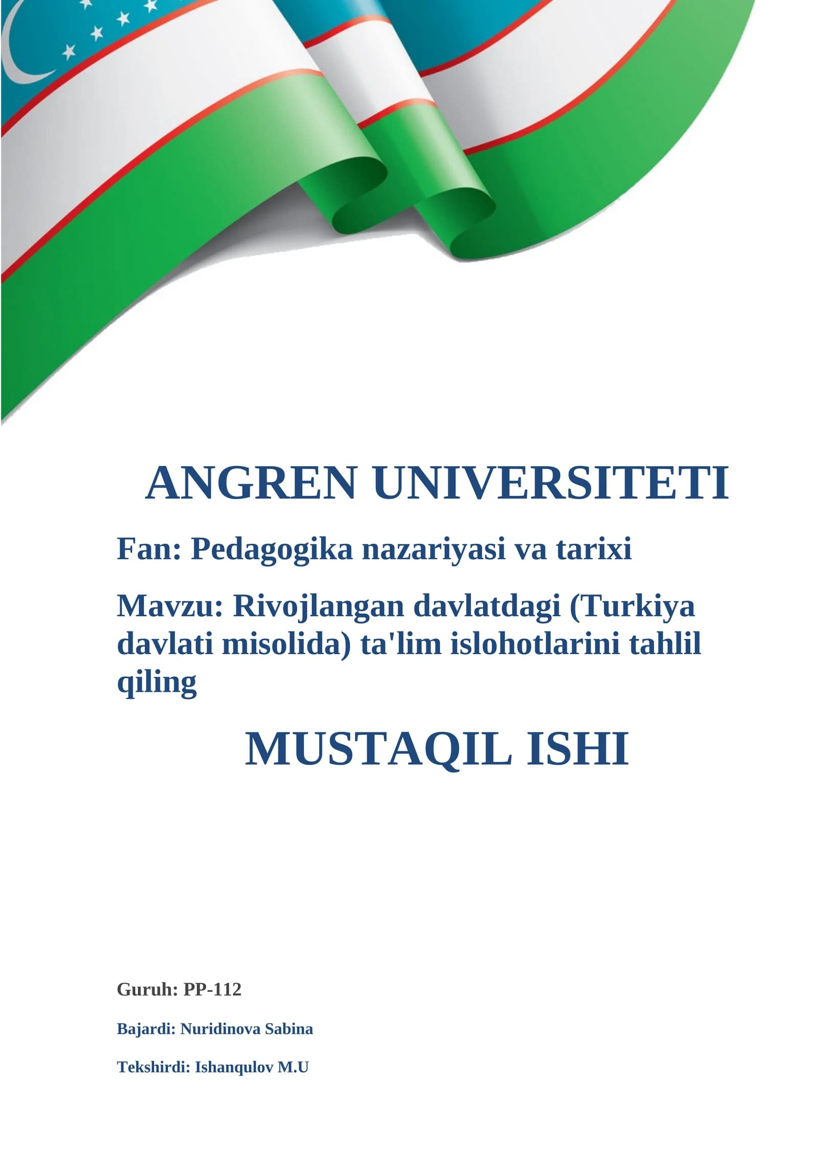 Rivojlangan davlatdagi (Turkiya davlati misolida) ta'lim islohotlarini tahlil qiling