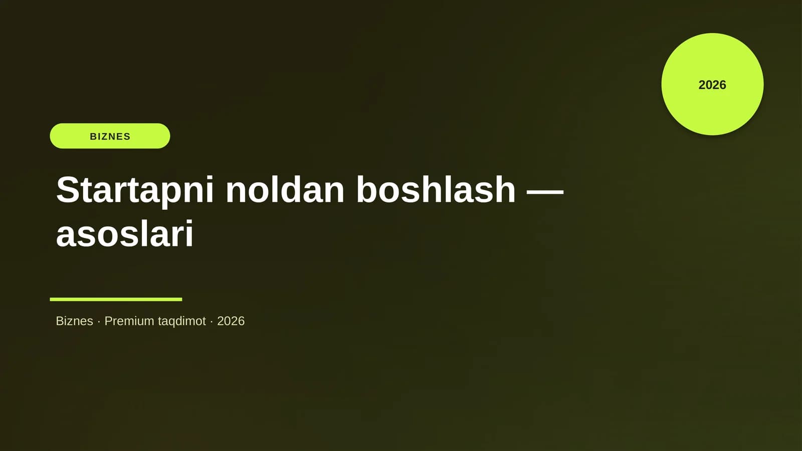 Startapni noldan boshlash — asoslari