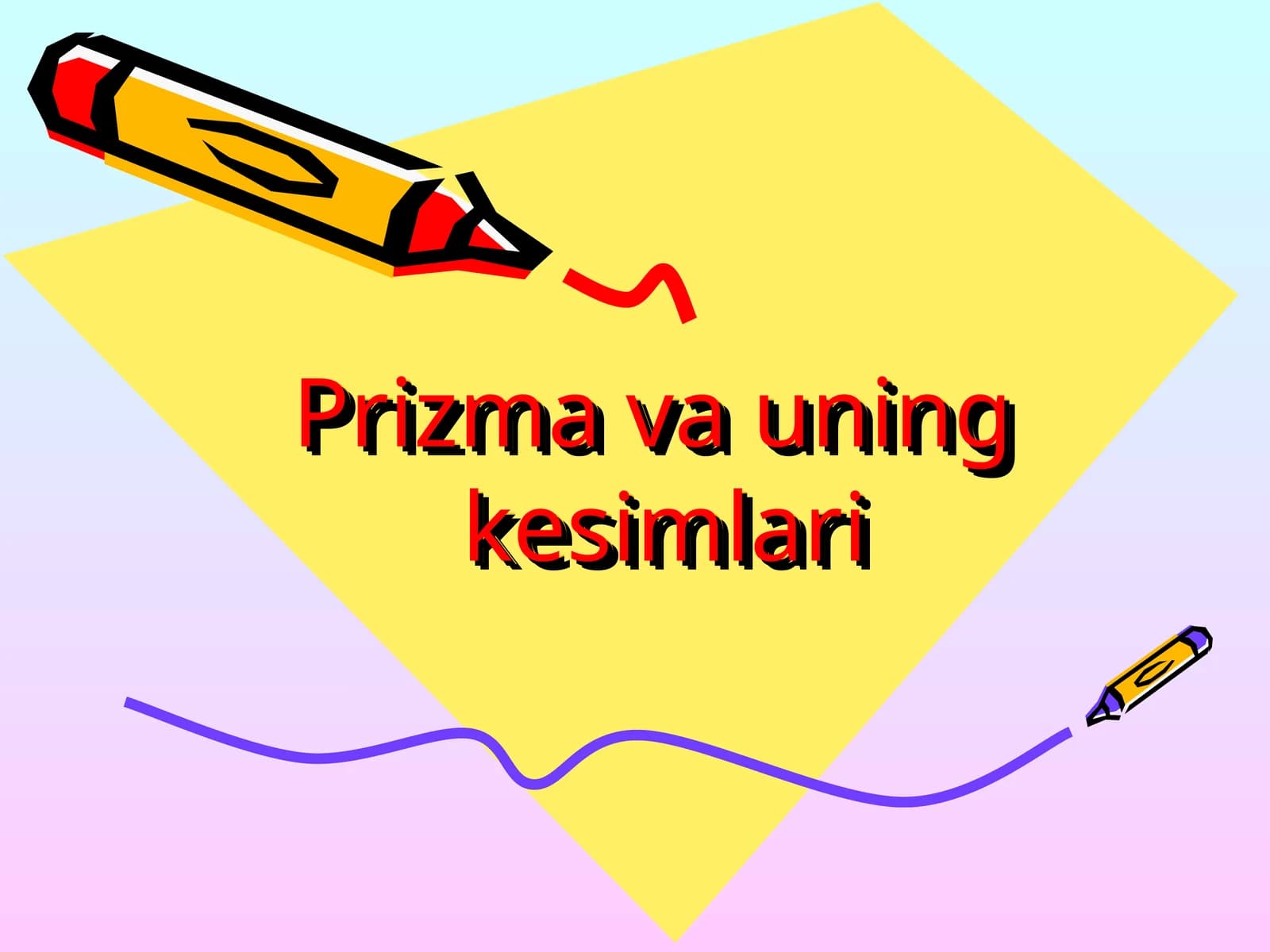 Prizma va uningkesimlari
