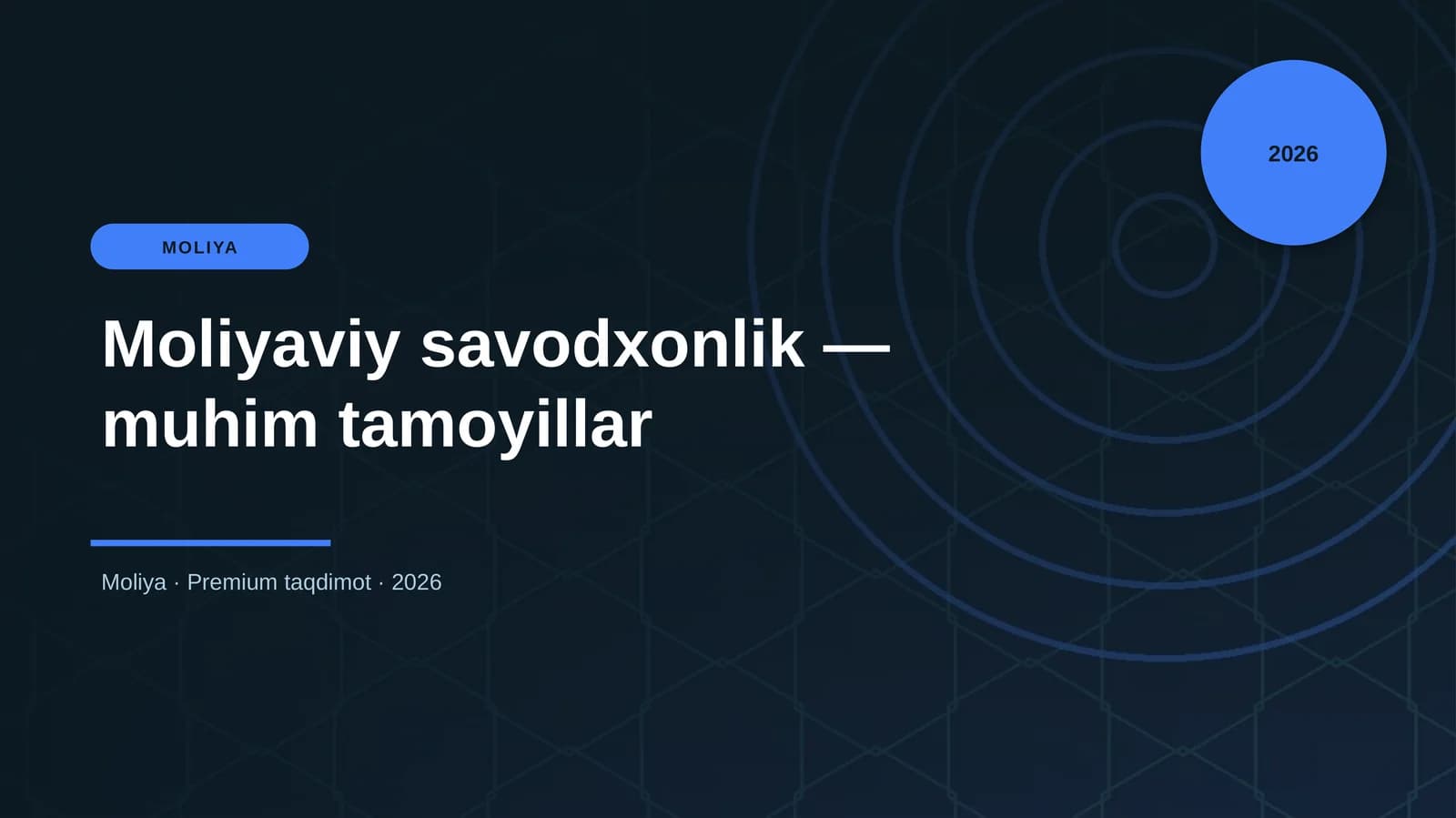 Moliyaviy savodxonlik — muhim tamoyillar