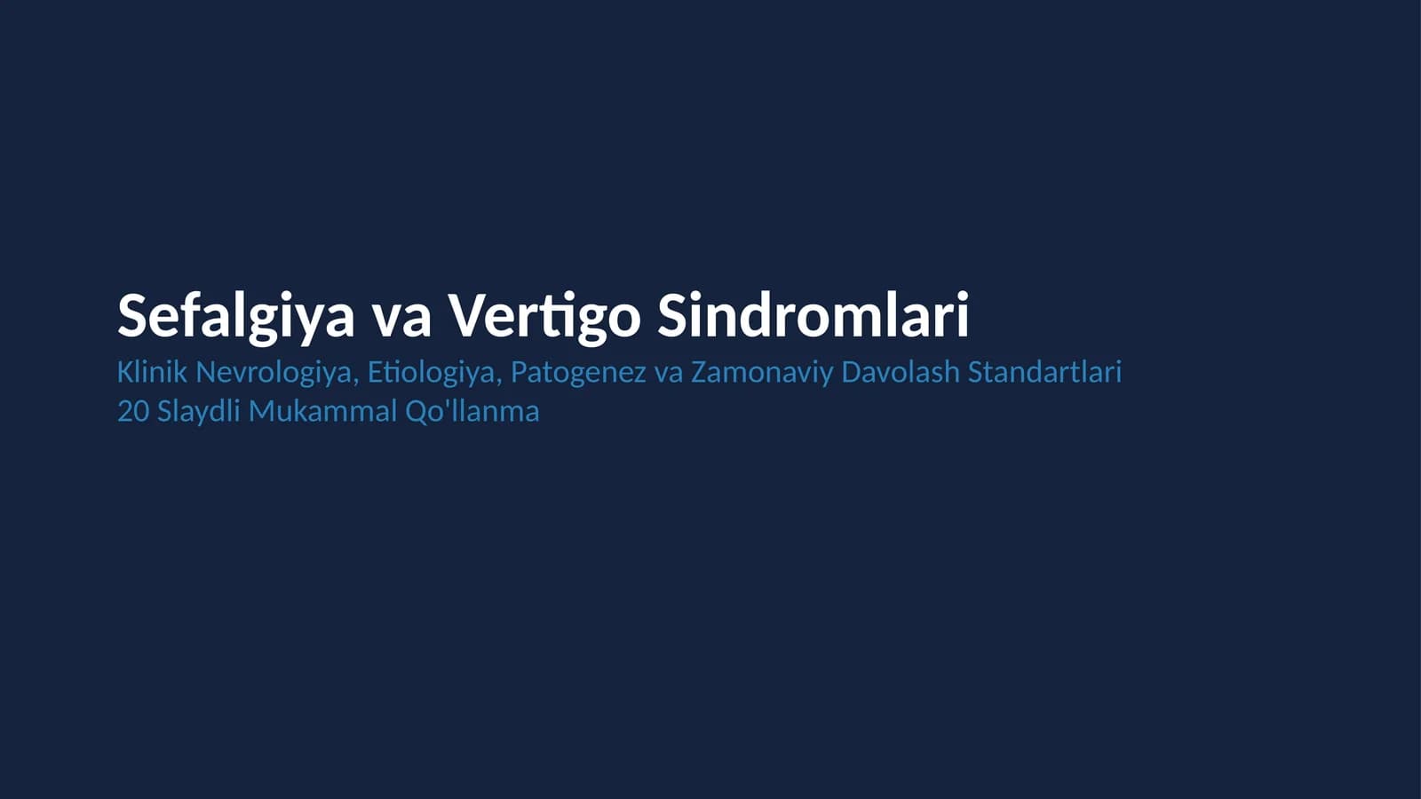 Sefalgiya va Vertigo Sindromlari