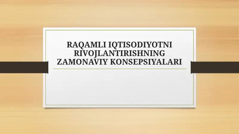 Raqamli iqtisodiyotni rivojlantirishning asosiy konsepsiyalari