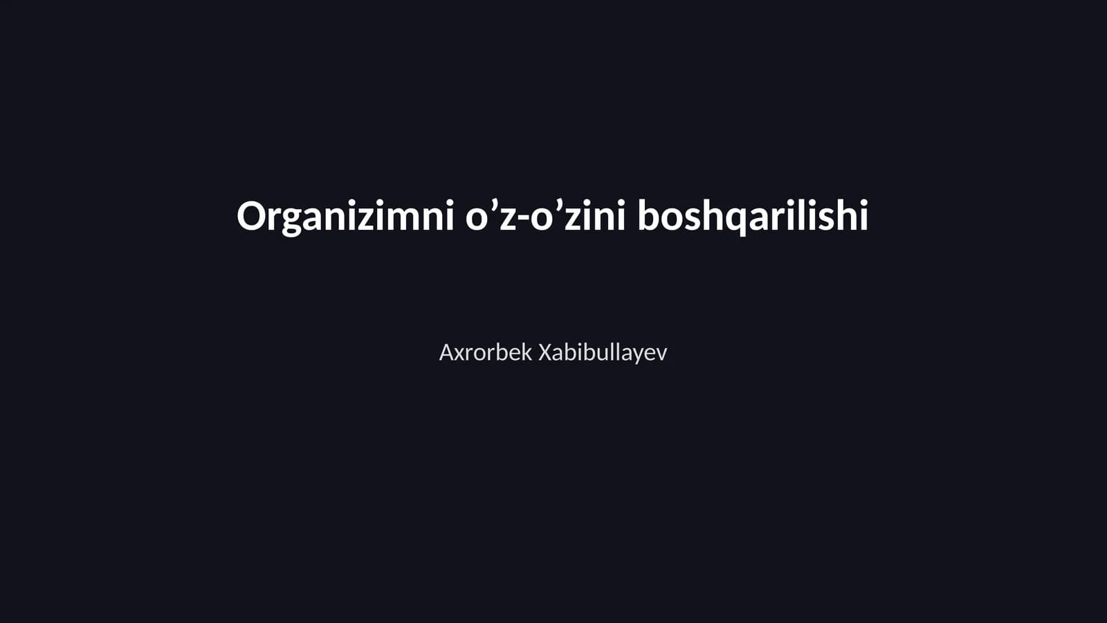 Organizimni o’z-o’zini boshqarilishi