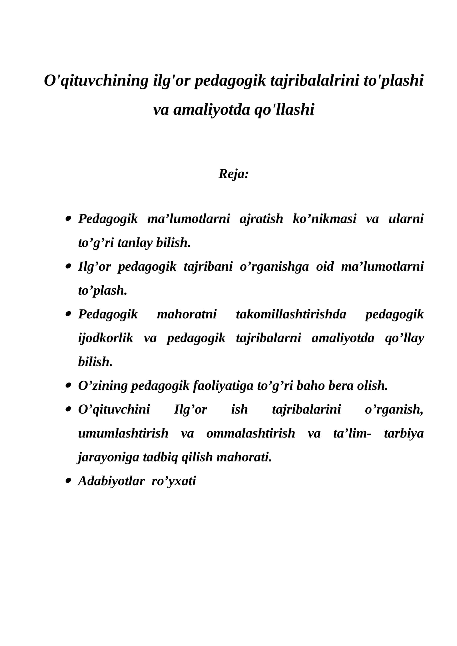 O'qituvchining ilg'or pedagogik tajribalalrini to'plashi va amaliyotda qo'llashi