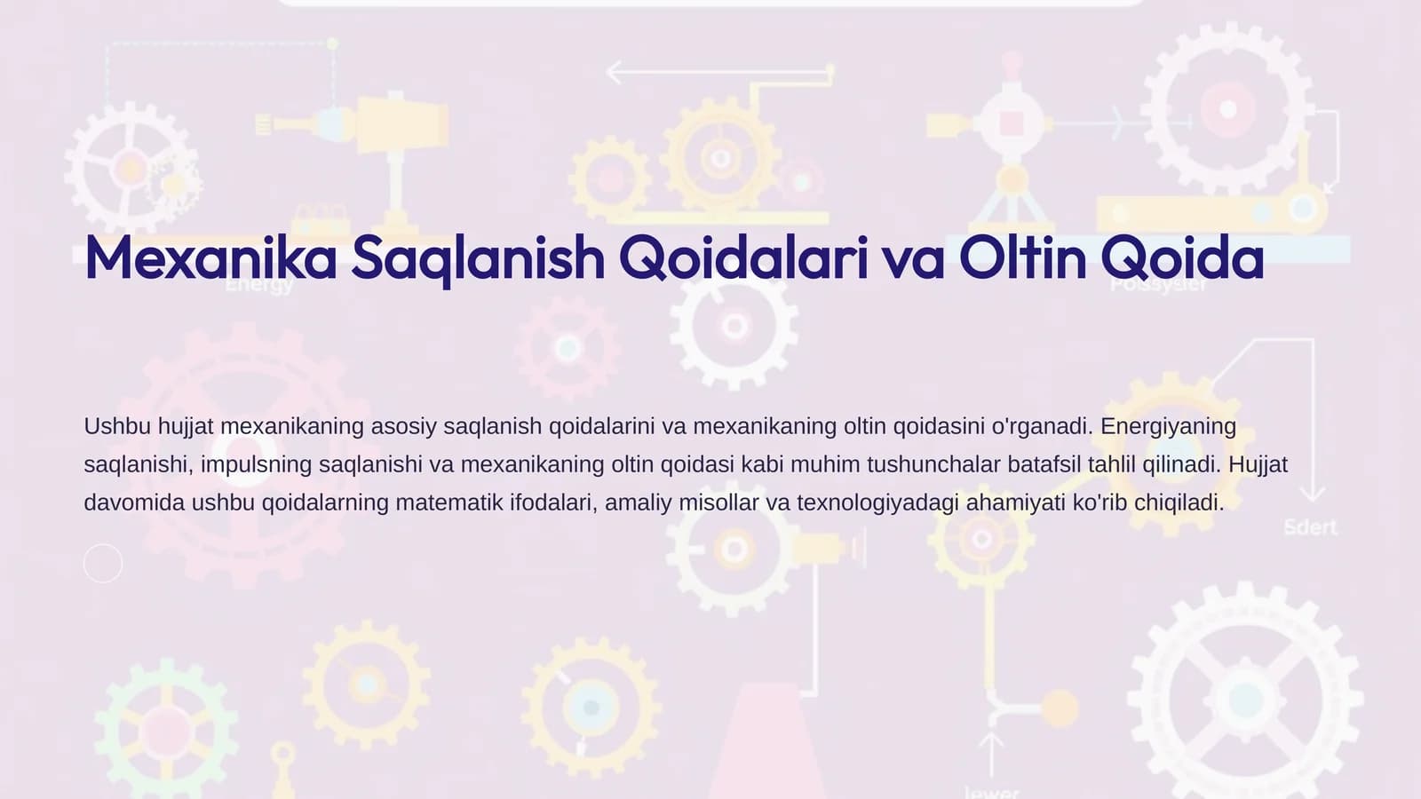 Mexanika Saqlanish Qoidalari va Oltin Qoida