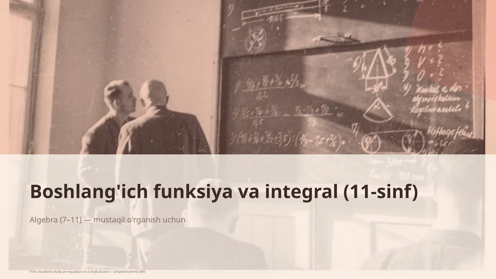 Boshlang'ich funksiya va integral (11-sinf)