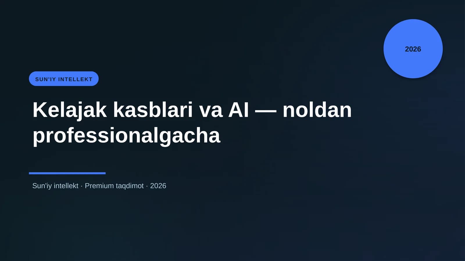 Kelajak kasblari va AI — noldan professionalgacha