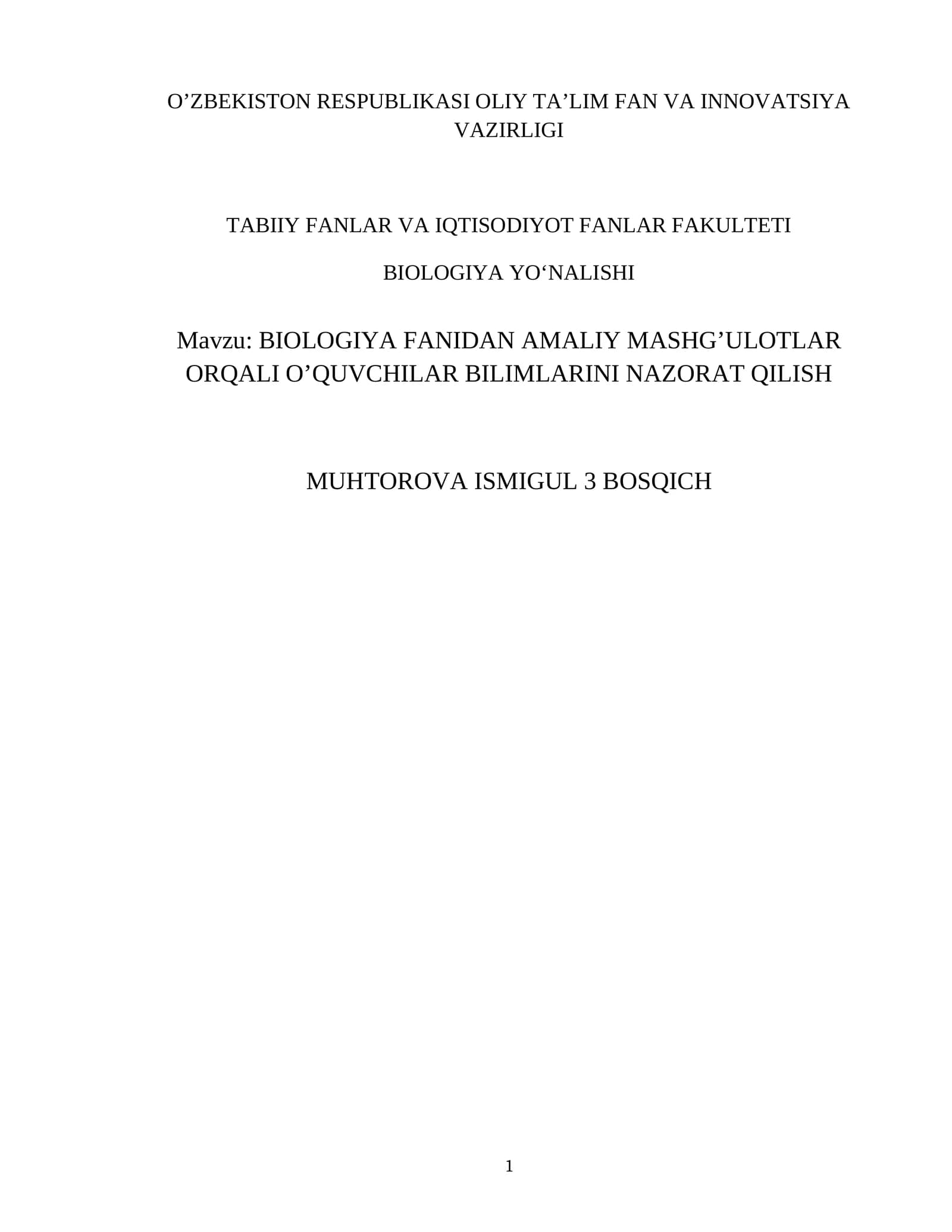 BIOLOGIYA FANIDAN AMALIY MASHG’ULOTLAR ORQALI O’QUVCHILAR BILIMLARINI NAZORAT QILISH