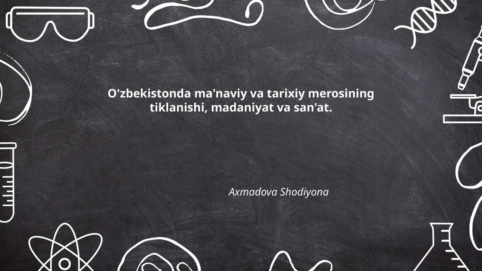 O'zbekistonda ma'naviy va tarixiy merosining tiklanishi, madaniyat va san'at