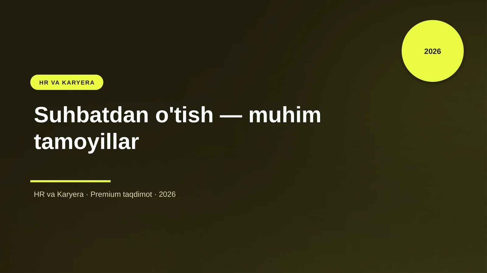Suhbatdan o'tish — muhim tamoyillar