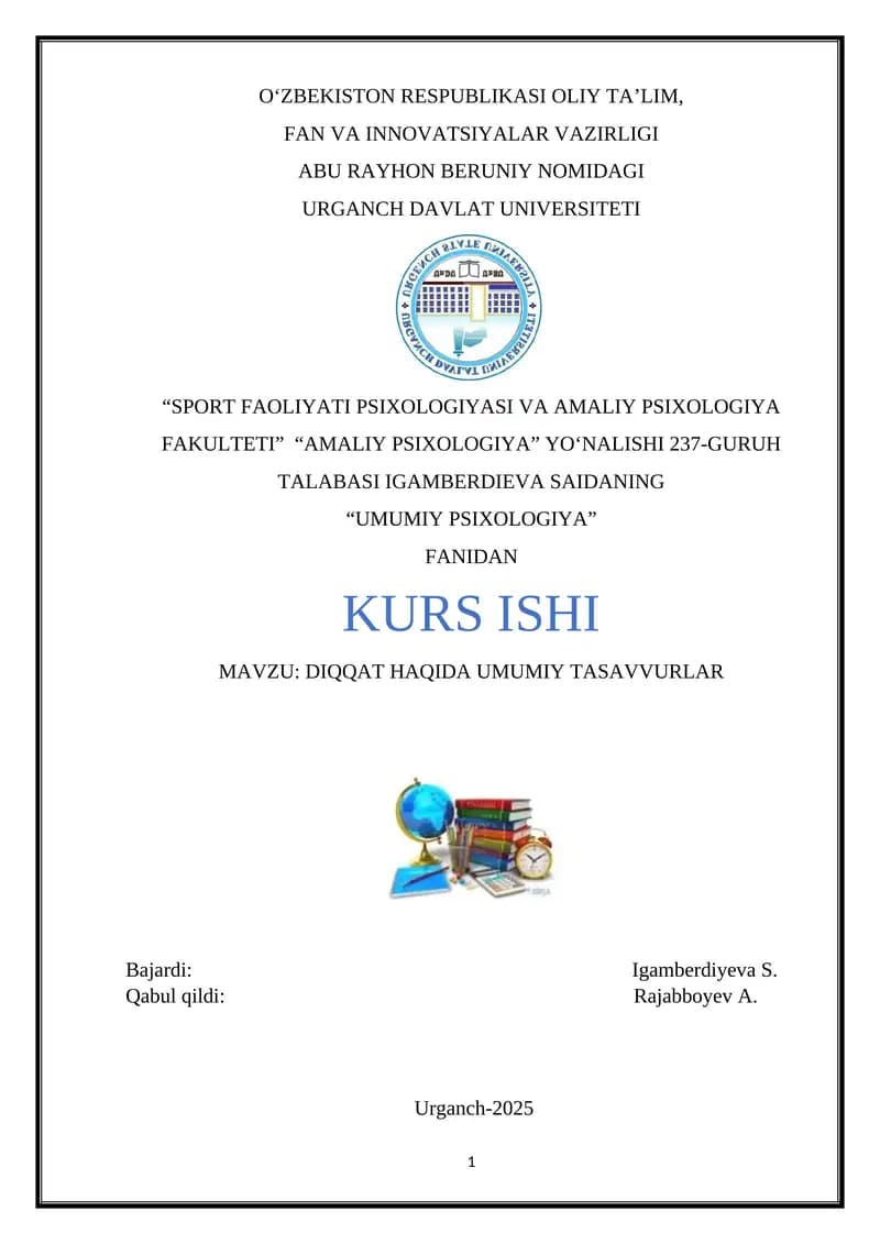 DIQQAT HAQIDA UMUMIY TASAVVURLAR