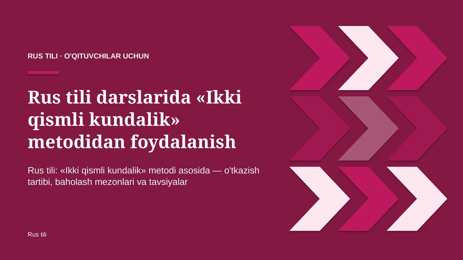 rus tili darslarida ikki qismli kundalik metodidan foydalanish 4052