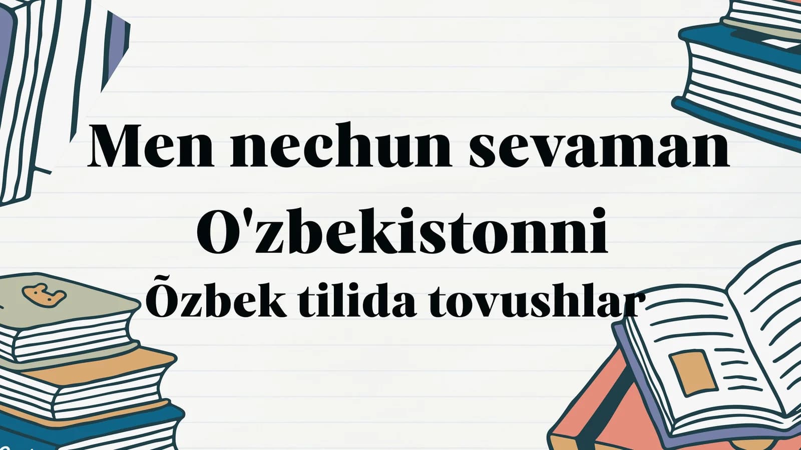 O'zbekistonni sevaman