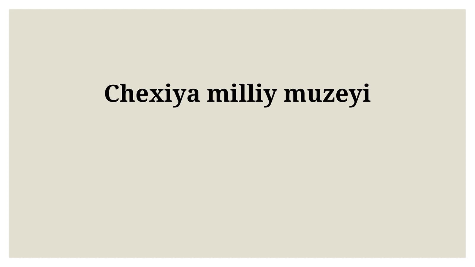 Chexiya milliy muzeyi