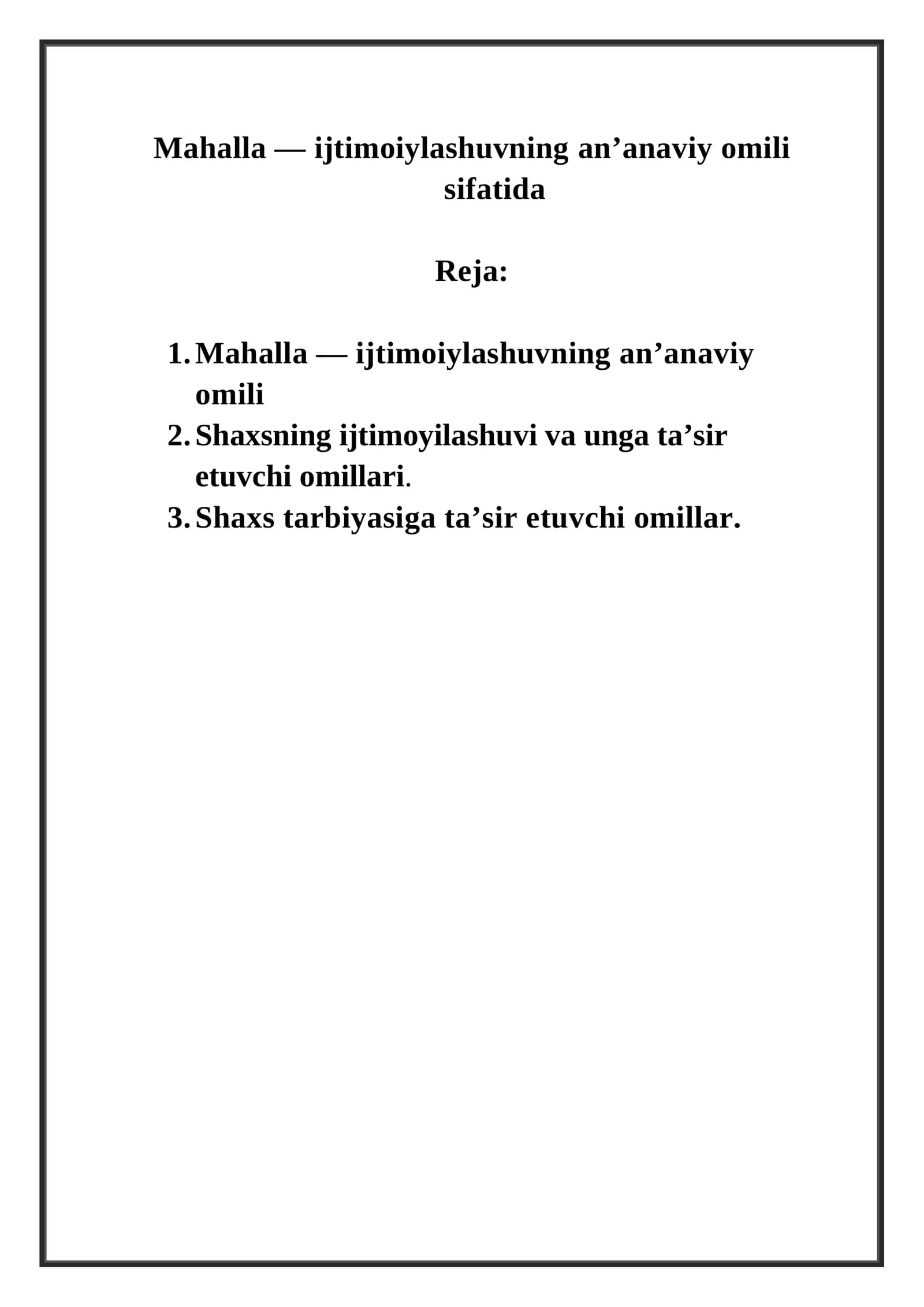 Mahalla — ijtimoiylashuvning an’anaviy omili