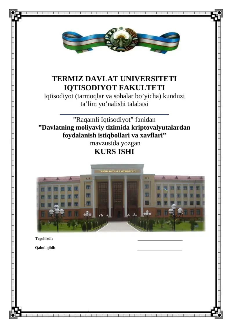 Davlatning moliyaviy tizimida kriptovalyutalardan foydalanish istiqbollari va xavflari