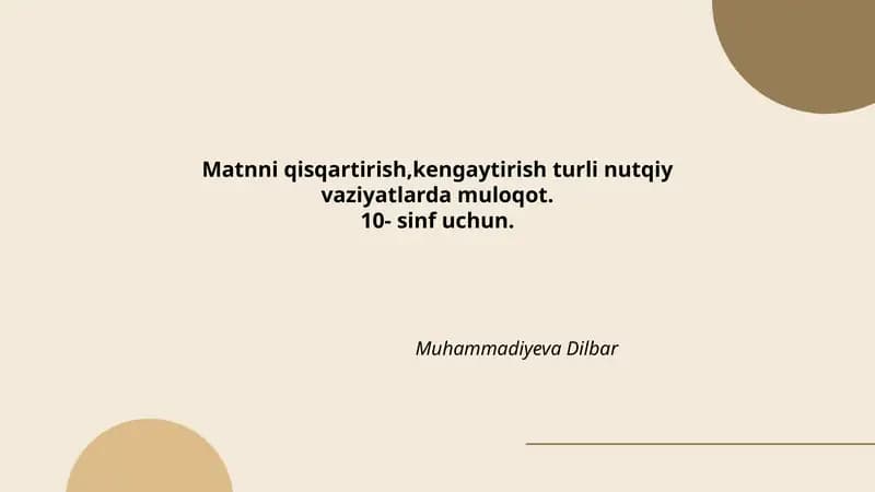 Matnni qisqartirish,kengaytirish turli nutqiy vaziyatlarda muloqot