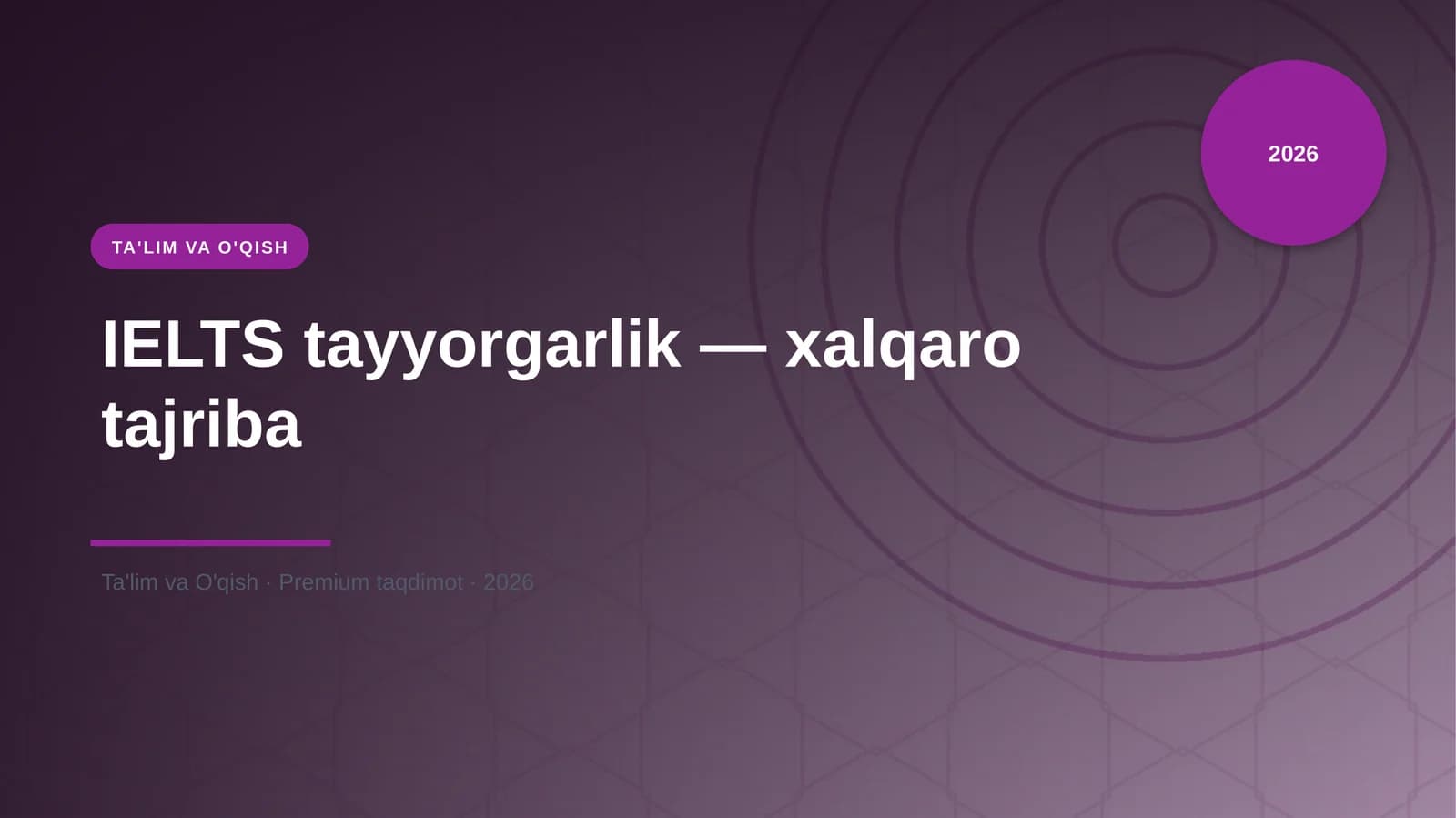 IELTS tayyorgarlik — xalqaro tajriba