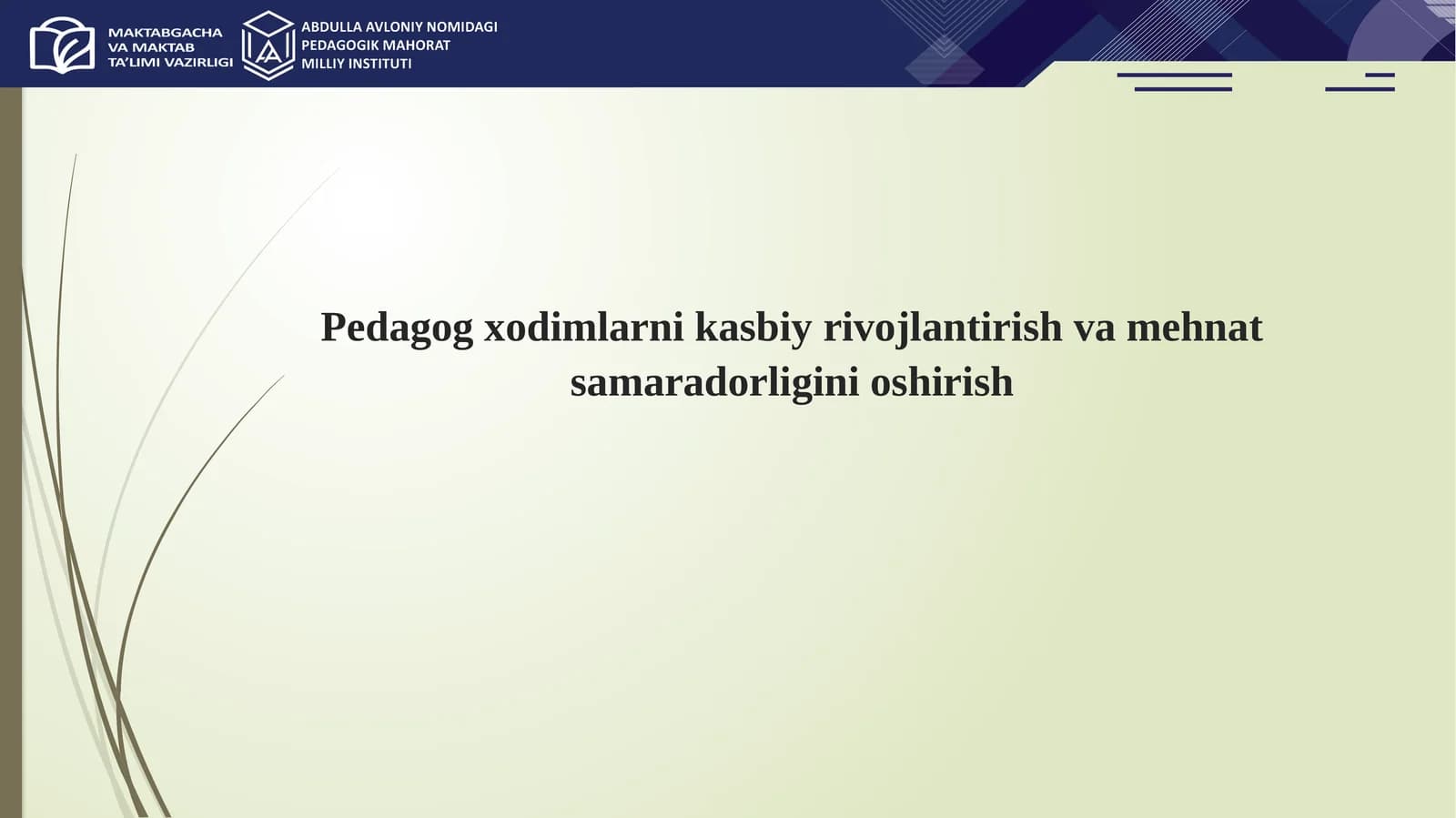 Pedagog xodimlarni kasbiy rivojlantirish va mehnat samaradorligini oshirish
